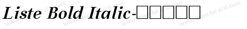 Liste Bold Italic字体转换